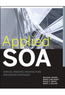Applied soa: service-oriented architecture and design strategies