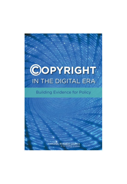 Copyright in the Digital Era: Building Evidence for Policy