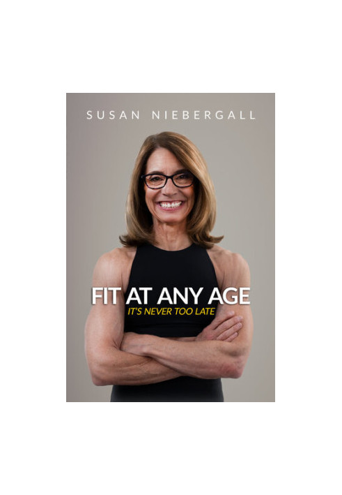 Fit at Any Age: It's Never Too Late