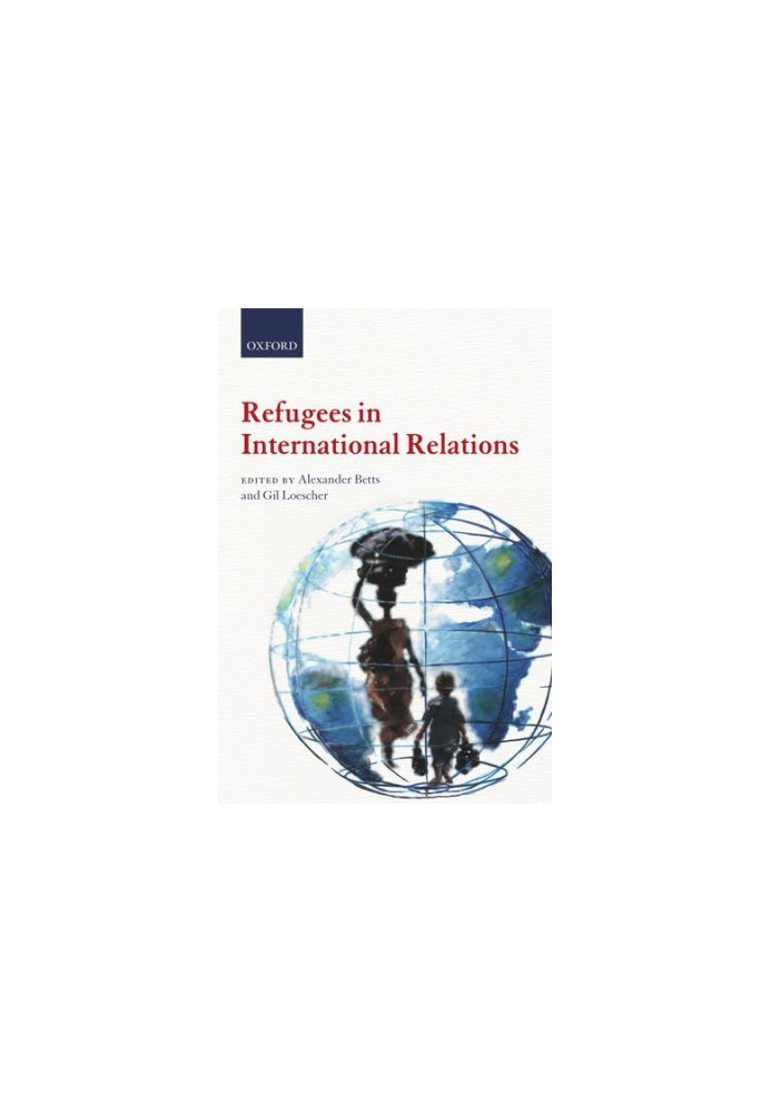 Refugees in international relations