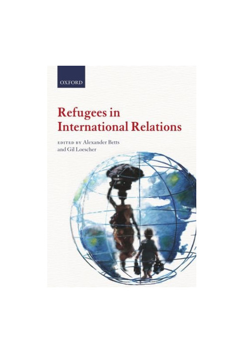 Refugees in international relations