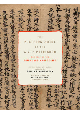 The Platform Sutra of the Sixth Patriarch