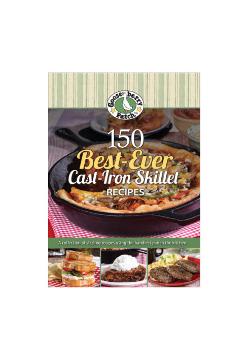 150 best-ever cast-iron skillet recipes