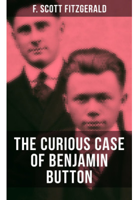 THE CURIOUS CASE OF BENJAMIN BUTTON