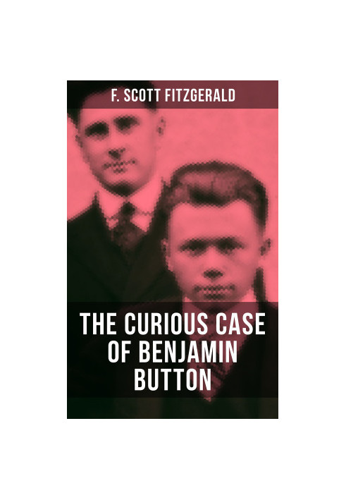 THE CURIOUS CASE OF BENJAMIN BUTTON