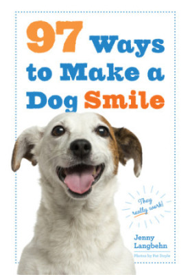 97 Ways to Make a Dog Smile