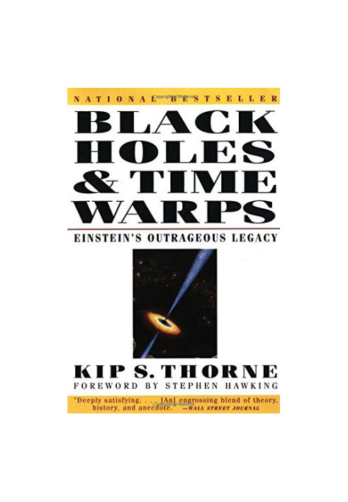 Black Holes and Time Warps: Einstein’s Outrageous Legacy