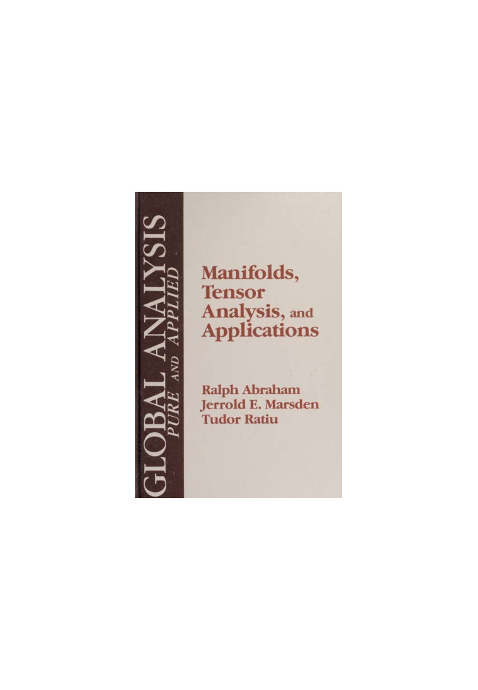 Manifolds, tensor analysis, and applications