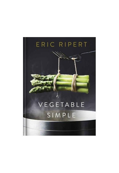Vegetable Simple: A Cookbook