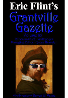 Grantville Gazette Vol 85