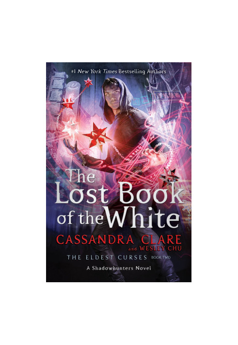 The Lost Book of the White (The Eldest Curses 2): A Shadowhunters Novel