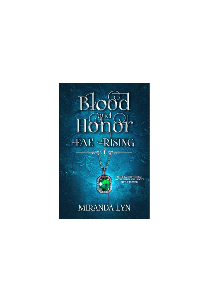 Blood and Honor (Fae Rising Book 1)