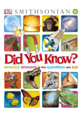Did You Know?: Amazing Answers to the Questions You Ask