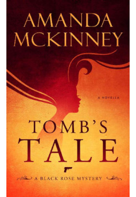 [Black Rose Mystery 03] • Tomb's Tale