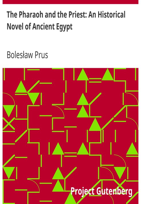 Фараон і жрець: історичний роман Стародавнього Єгипту