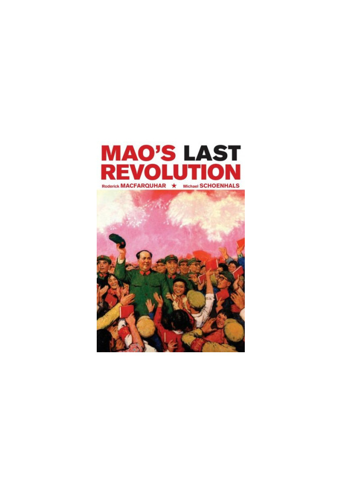 Mao's Last Revolution