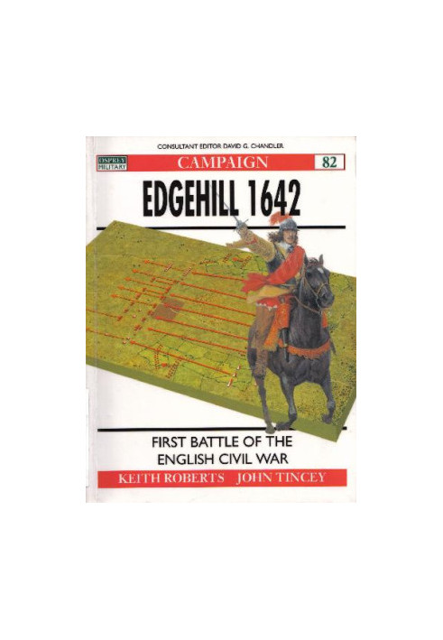 Edgehill 1642: The First Battle of the English Civil War