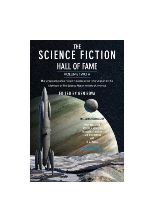 The Science Fiction Hall of Fame, Volume Two A - The Greatest Science Fiction Novellas of All Time Chosen by the Members of t