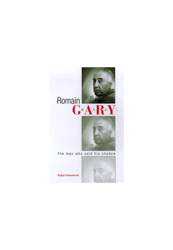 Romain Gary: the Man Who Sold His Shadow