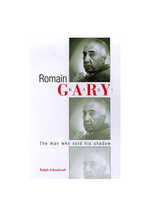 Romain Gary: the Man Who Sold His Shadow