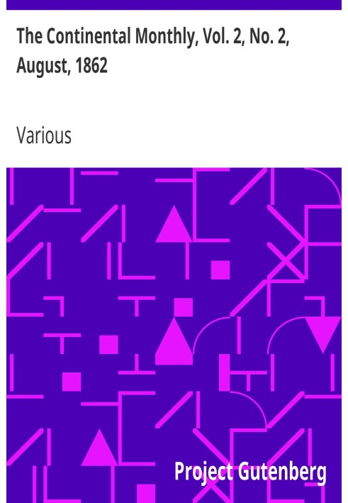 Континентальний щомісячник, том. 2, № 2, серпень 1862 р. Присвячено літературі та національній політиці