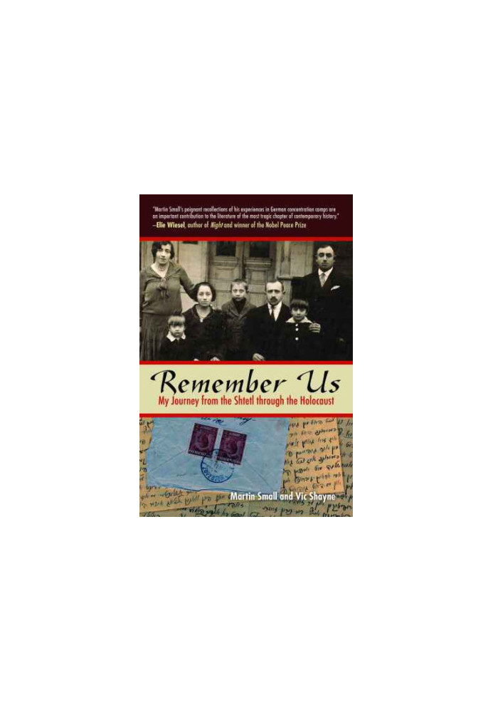 Remember Us: My Journey from the Shtetl Through the Holocaust