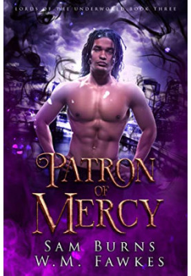 Patron of Mercy (Lords of the Underworld Book 3)