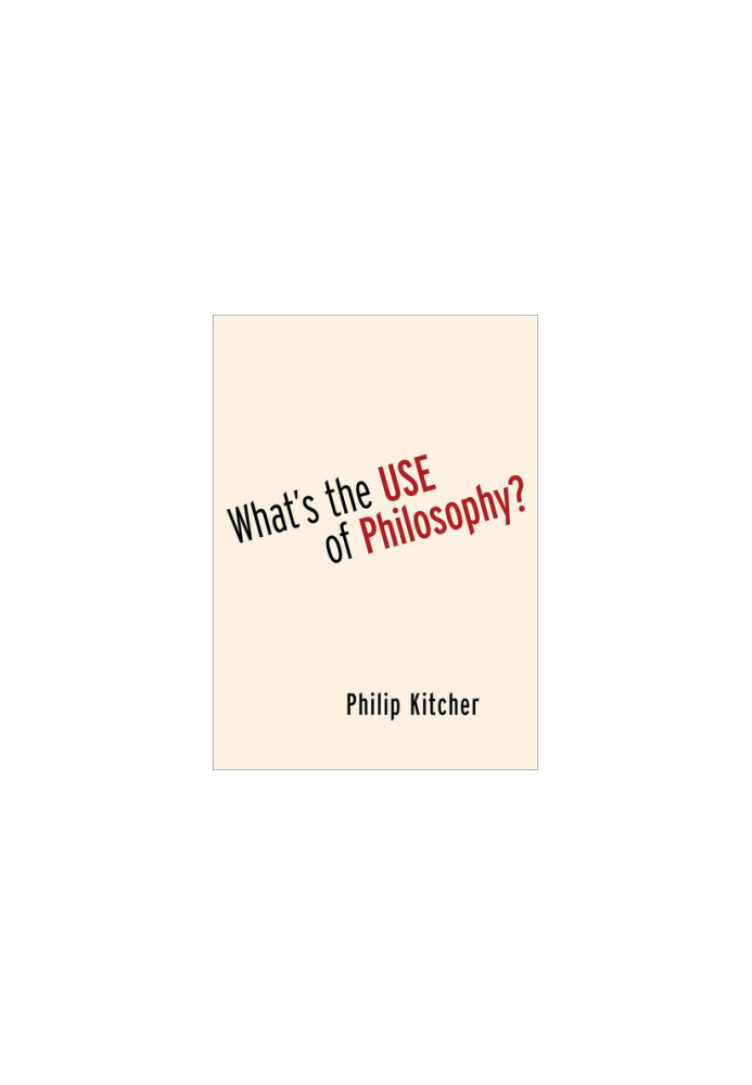 What's the Use of Philosophy?