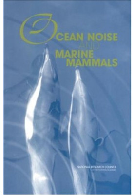 Ocean Noise and Marine Mammals