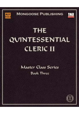 The Quintessential Cleric II: Advanced Tactics (Dungeons & Dragons d20 3.5 Fantasy Roleplaying)