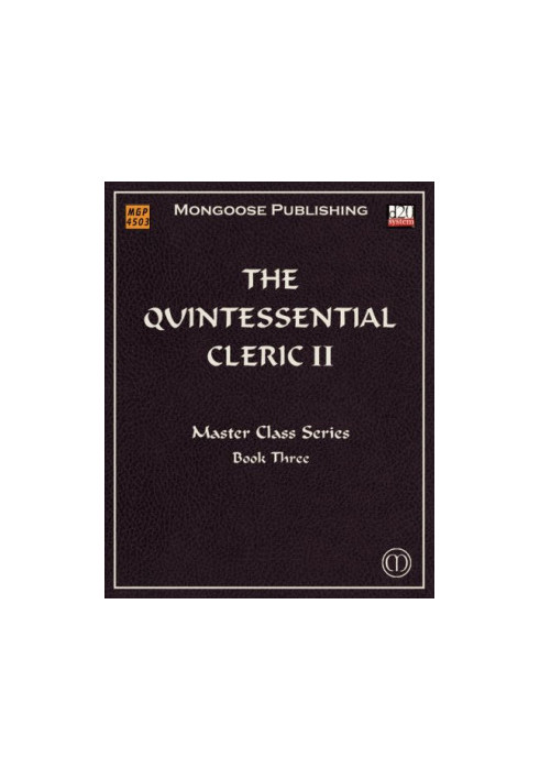 The Quintessential Cleric II: Advanced Tactics (Dungeons & Dragons d20 3.5 Fantasy Roleplaying)