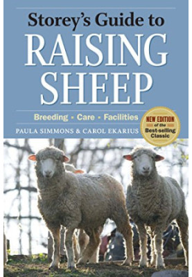 Storey's Guide to Raising Sheep, 4th Edition: Breeding, Care, Facilities