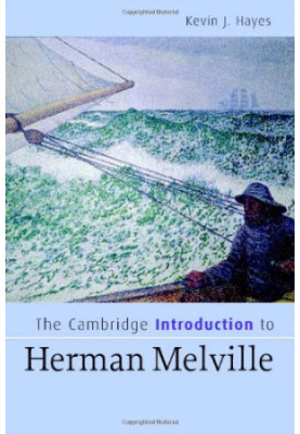The Cambridge Introduction to Herman Melville (Cambridge Introductions to Literature)