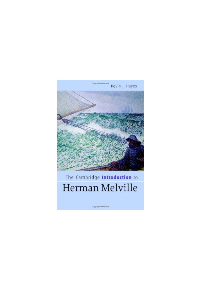 The Cambridge Introduction to Herman Melville (Cambridge Introductions to Literature)