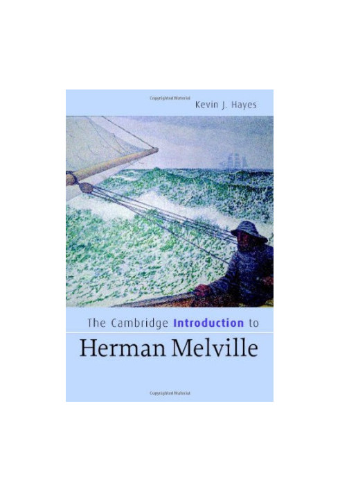 The Cambridge Introduction to Herman Melville (Cambridge Introductions to Literature)