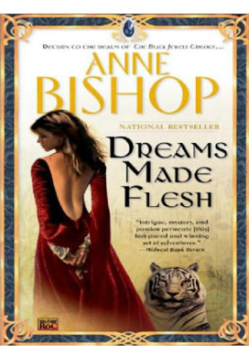 Dreams Made Flesh (The Black Jewels, 05)
