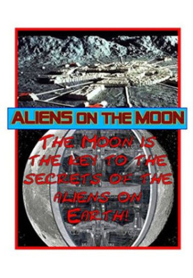 Aliens on the Moon: According to the aliens, the Moon is the key to the what the aliens are doing on Earth as well as the fut