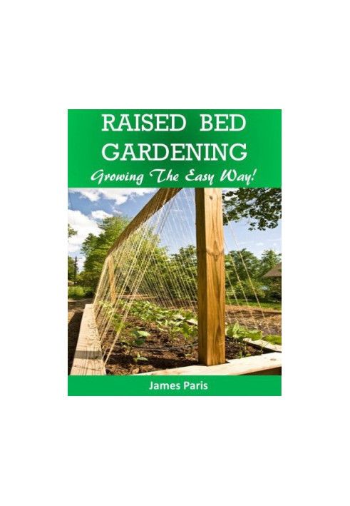 Raised Bed Gardening Planting Guide - Growing Vegetables the Easy Way