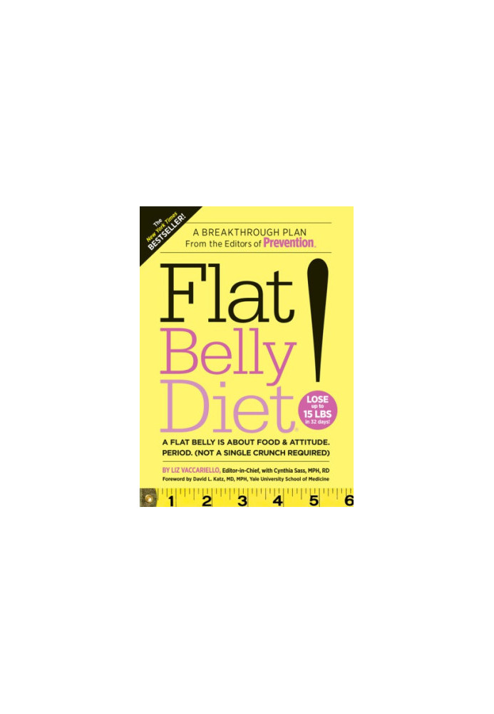 Flat Belly Diet!: A Flat Belly Is about Food & Attitude, Period. (Not a Single Crunch Required)