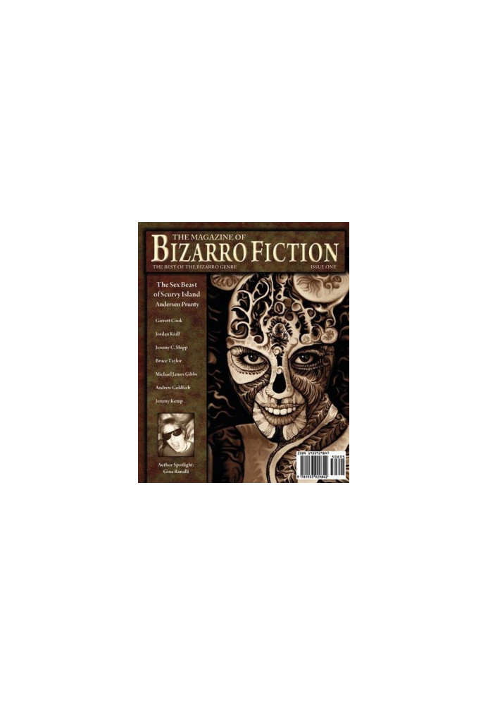 The Magazine of Bizarro Fiction (Issue One)