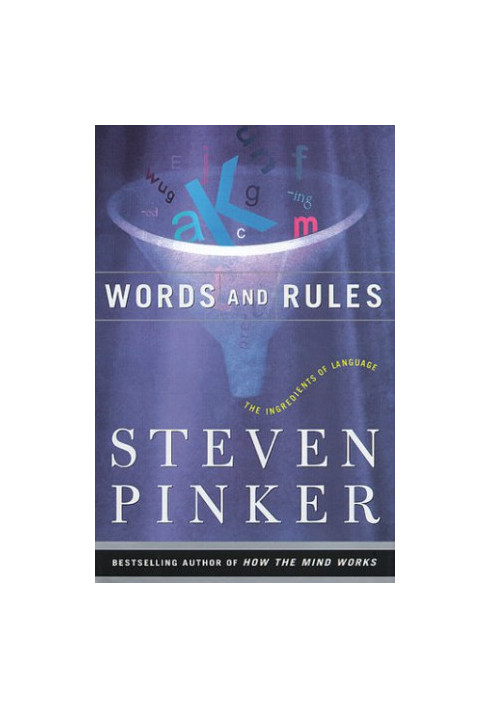 Words and rules : the ingredients of language