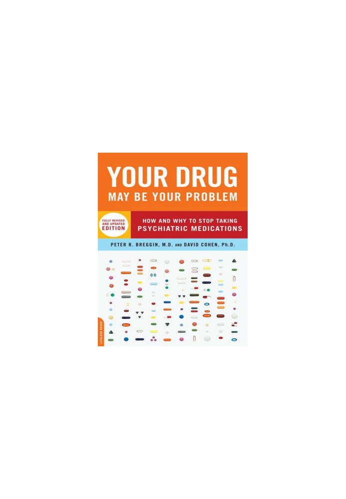 Your Drug May Be Your Problem, Revised Edition