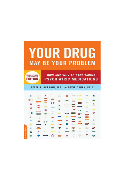 Your Drug May Be Your Problem, Revised Edition