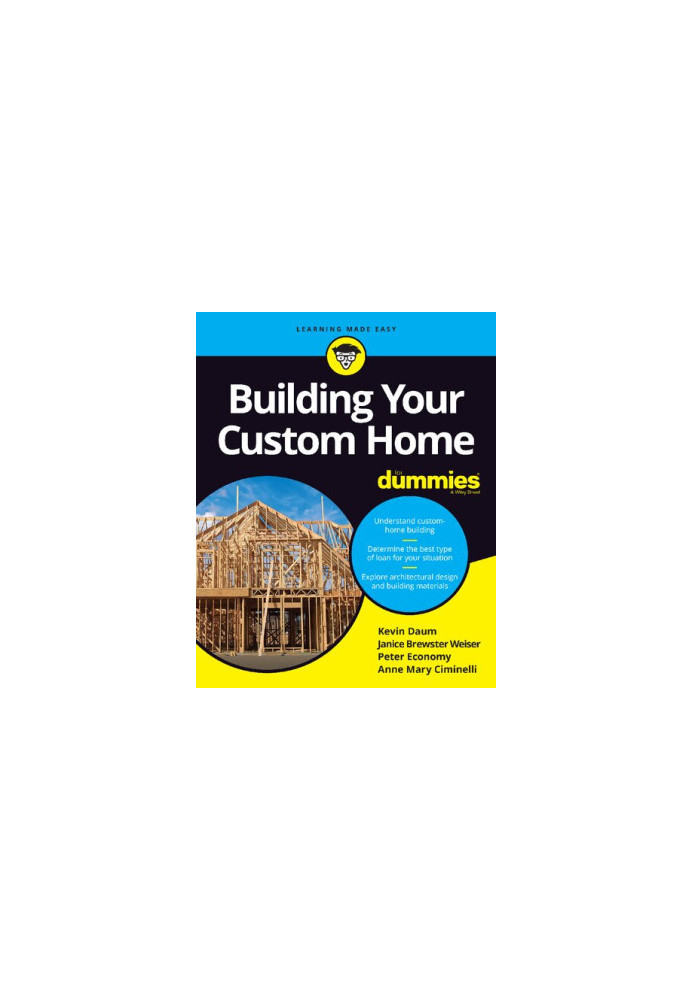 Building Your Custom Home Dummies®