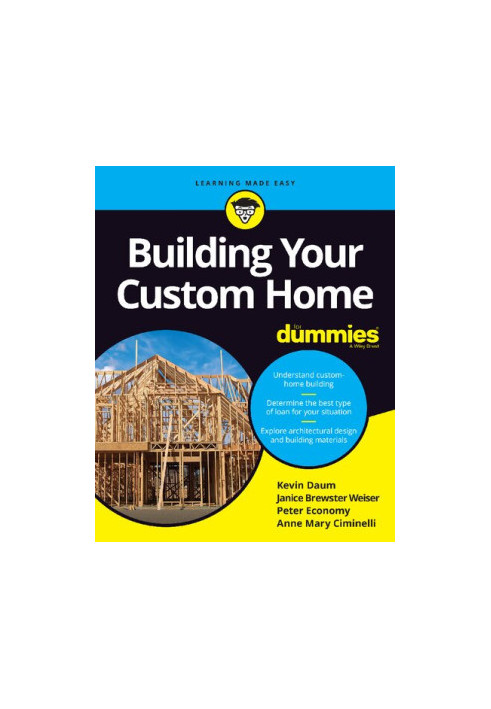 Building Your Custom Home Dummies®