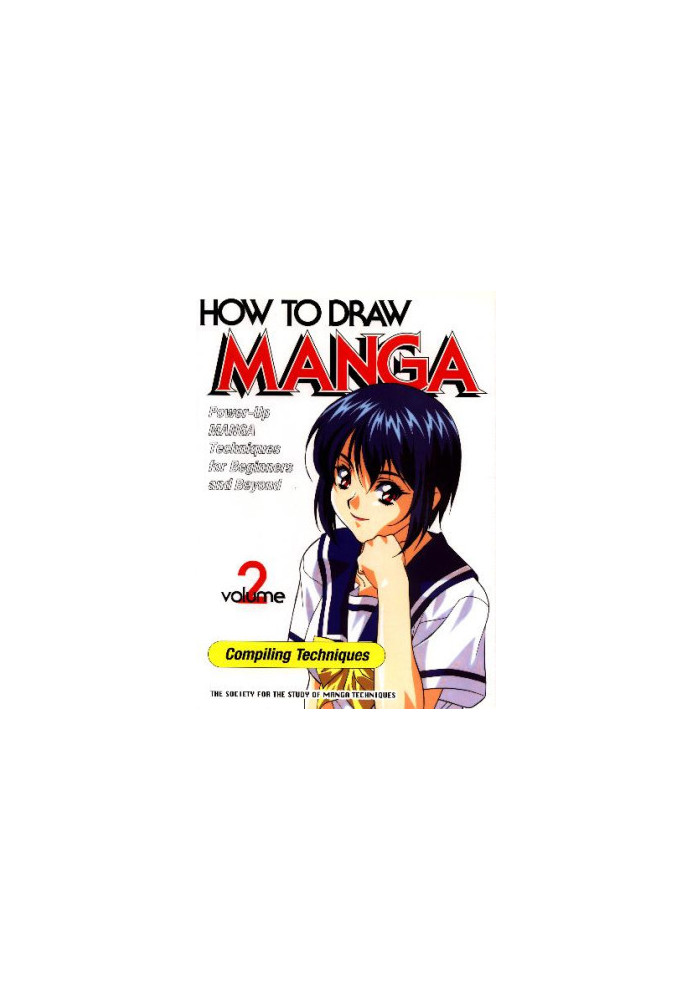 How to Draw Manga - Vol. 2 - Compiling Techniques