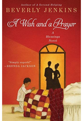 A Wish and a Prayer (Blessings Series, Book 4)