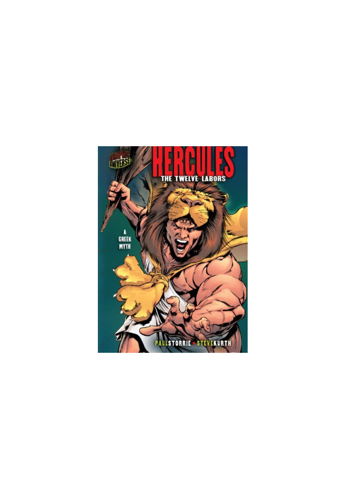 Hercules: The Twelve Labors: A Greek Myth