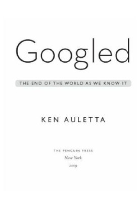 Googled: the end of the world as we know it