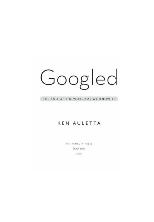 Googled: the end of the world as we know it